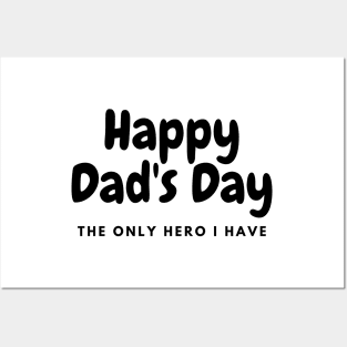 happy dad's day  my hero Posters and Art